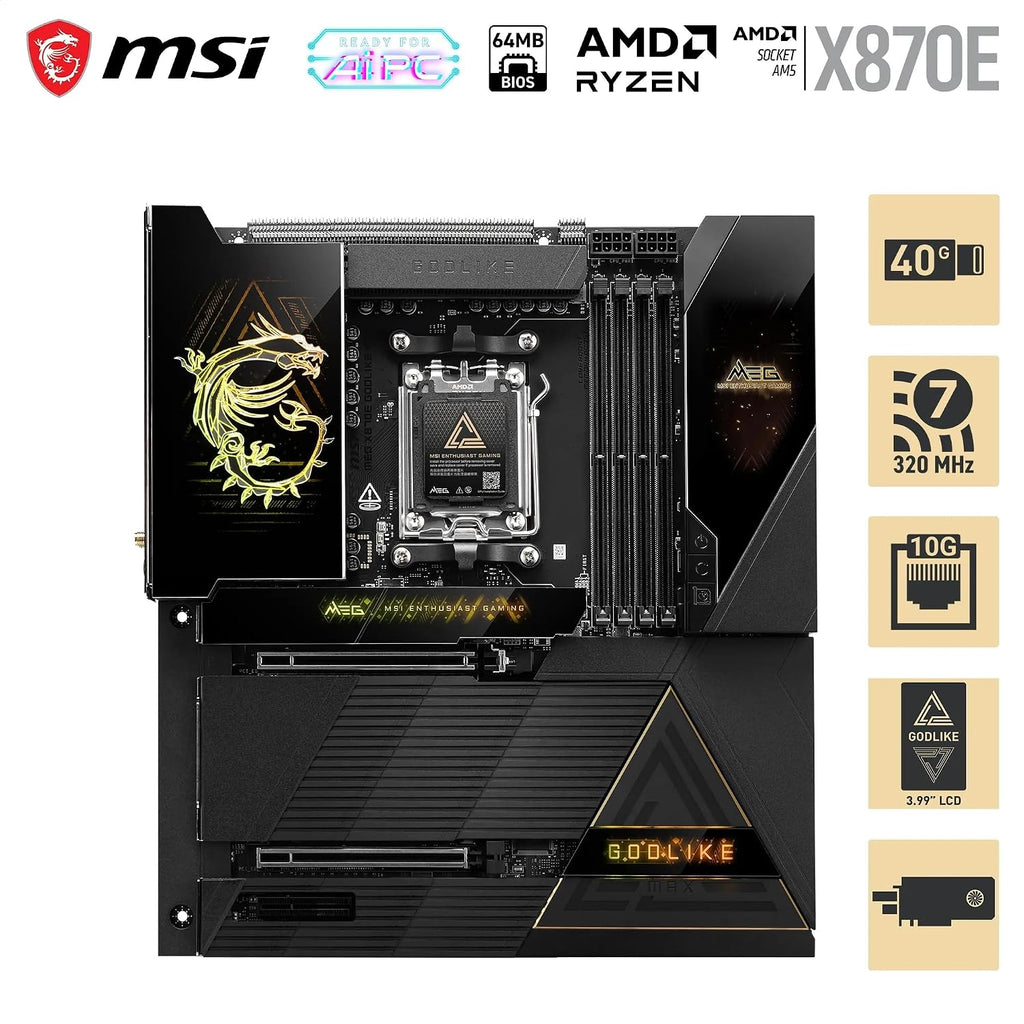 MSI MEG X870E GODLIKE MAX, E-ATX - Supports AMD Ryzen 9000/8000/7000 Processors, AM5 - Dynamic Dashboard III, EZ Slide M.2, 64MB BIOS ROM, 110A SPS, M.2 & PCIe 5.0, USB4, Wi-Fi 7, 10G + 5G LAN
